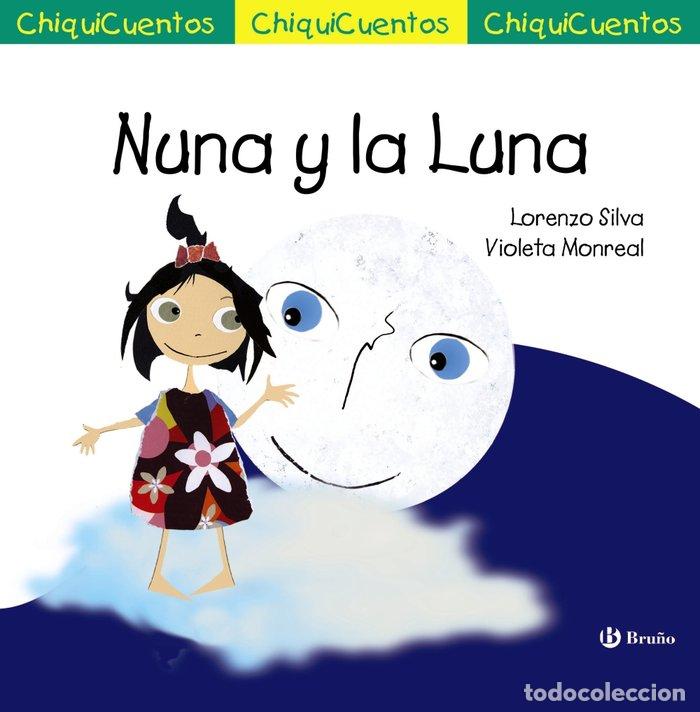 Libros: NUNA Y LA LUNA - SILVA, LORENZO