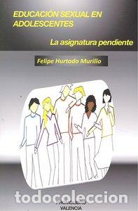 Livros: EDUCACION SEXUAL EN ADOLESCENTES - HURTADO MURILLO, FELIPE