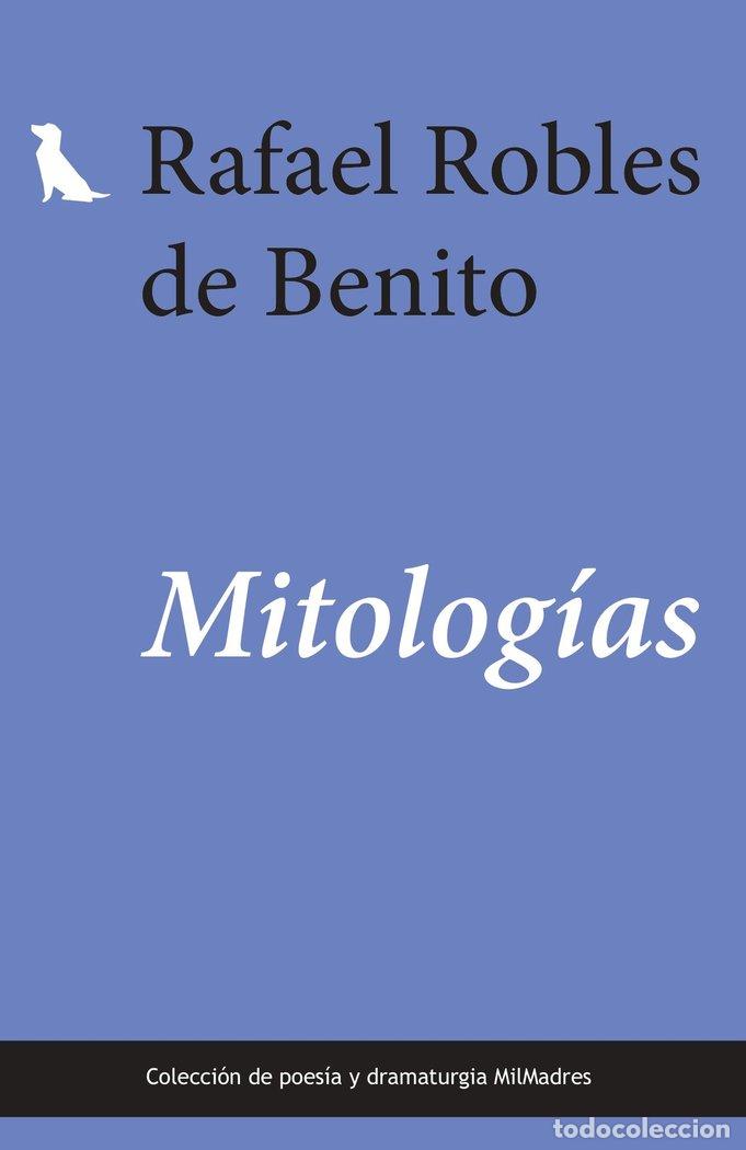 Libros: MITOLOGIAS - ROBLES DE BENITO, RAFAEL