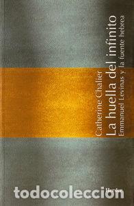 Libros: HUELLA DE LO INFINITO,LA - CHALIER, CATHERINE