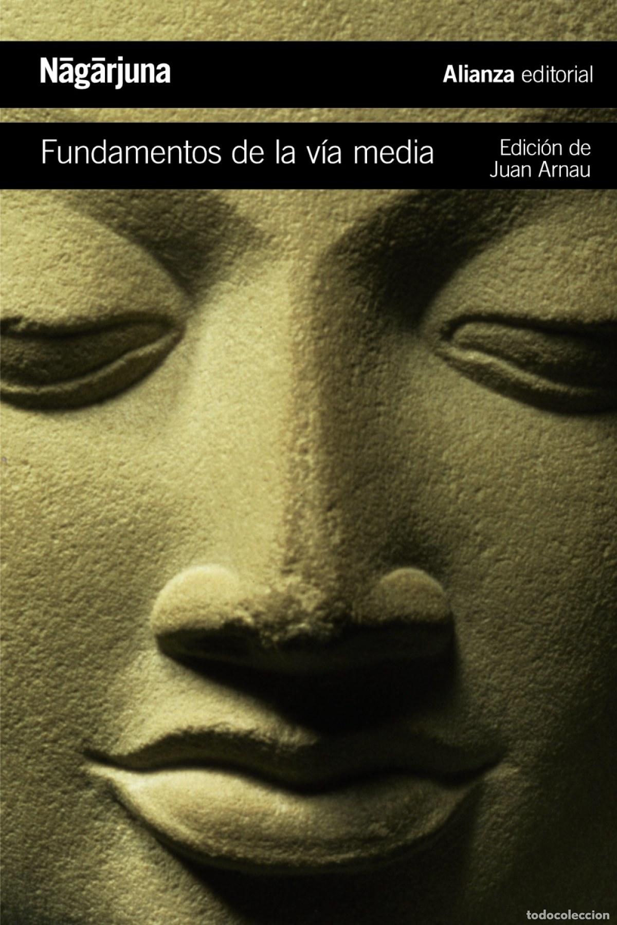 Libros: FUNDAMENTOS DE LA VIA MEDIA - Nagarjuna