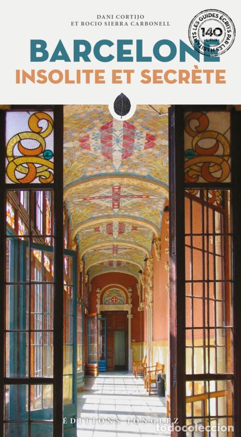 Libros: BARCELONE INSOLITE ET SECRETE - Varios autores