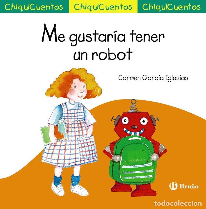 B&uuml;cher: ME GUSTARIA TENER UN ROBOT - GARCIA IGLESIAS, CARMEN