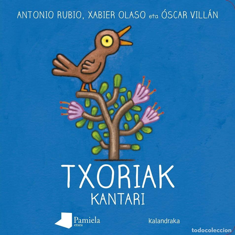 B&uuml;cher: TXORIAK KANTARI - RUBIO HERRERO, ANTONIO