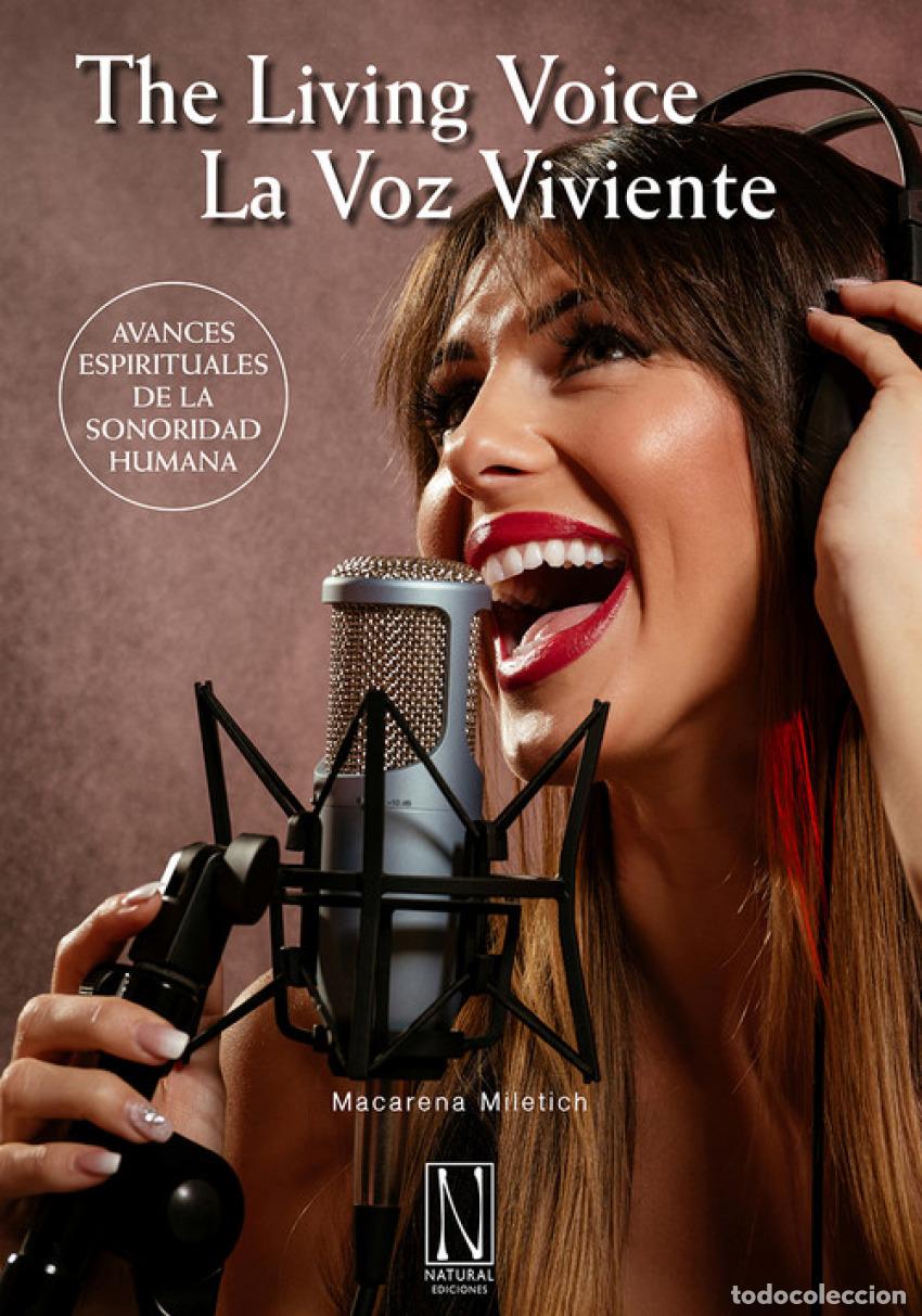 B&uuml;cher: LA VOZ VIVIENTE. THE LIVING VOICE - Miletich, Macarena