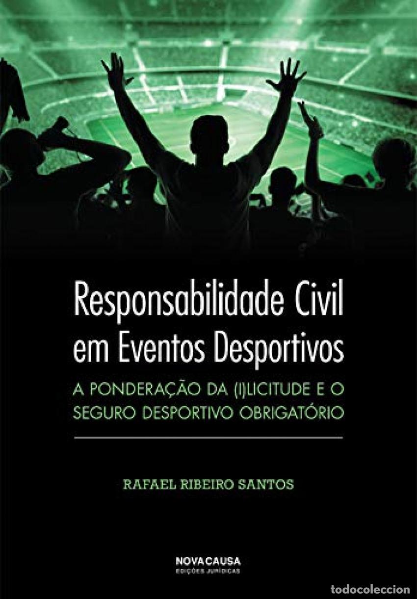 Libros: RESPONSABILIDADE CIVIL EM EVENTOS DESPORTIVOS - Ribeiro Santos, Rafael