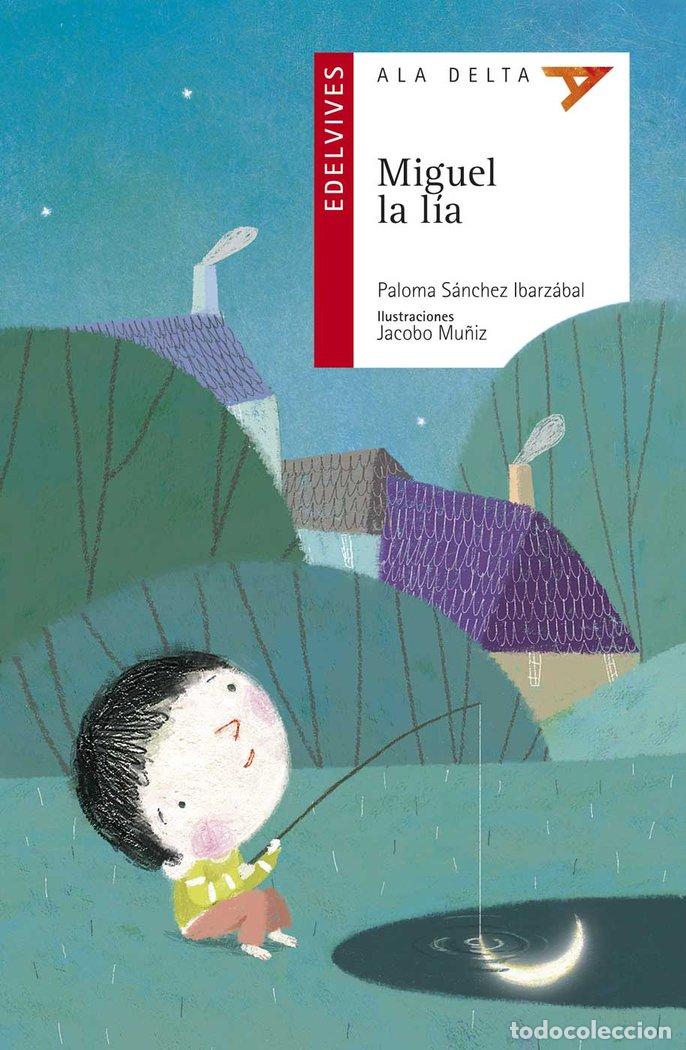 Libri: MIGUEL LA LIA - SANCHEZ IBARZABAL, PALOMA