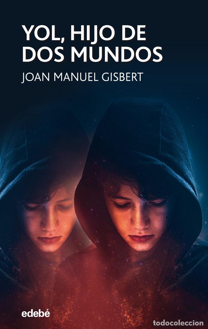 B&uuml;cher: YOL HIJO DE DOS MUNDOS - GISBERT PONSOLE, JOAN MANUEL