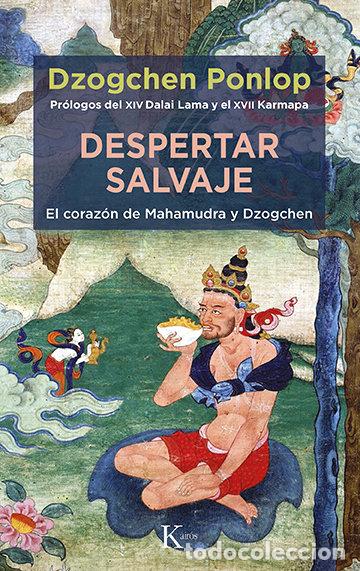 B&uuml;cher: DESPERTAR SALVAJE - PONLOP RINPOCHE, DZOGCHEN