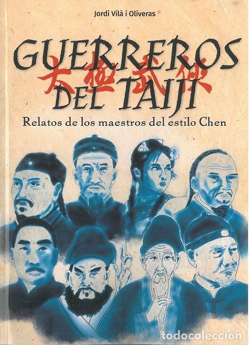 Libri: GUERREROS DEL TAIJI - JORDI VILA I OLIVERAS