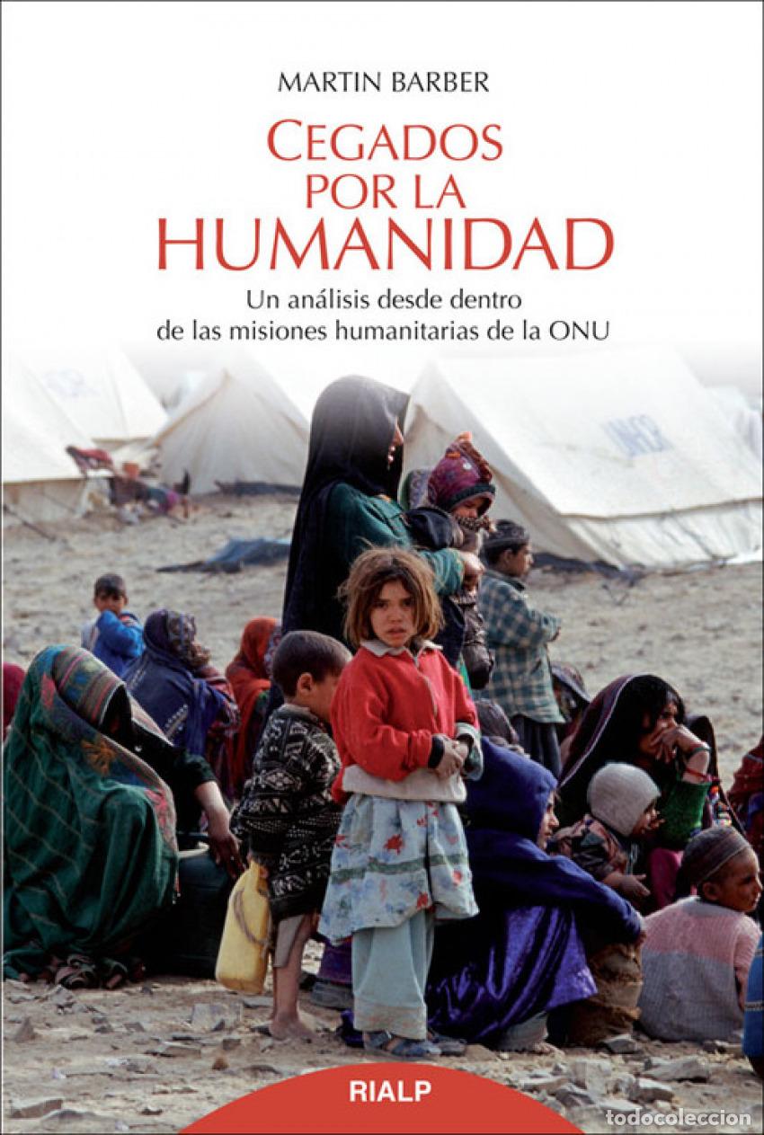 B&uuml;cher: CEGADOS POR LA HUMANIDAD - BARBER, MART&Iacute;N