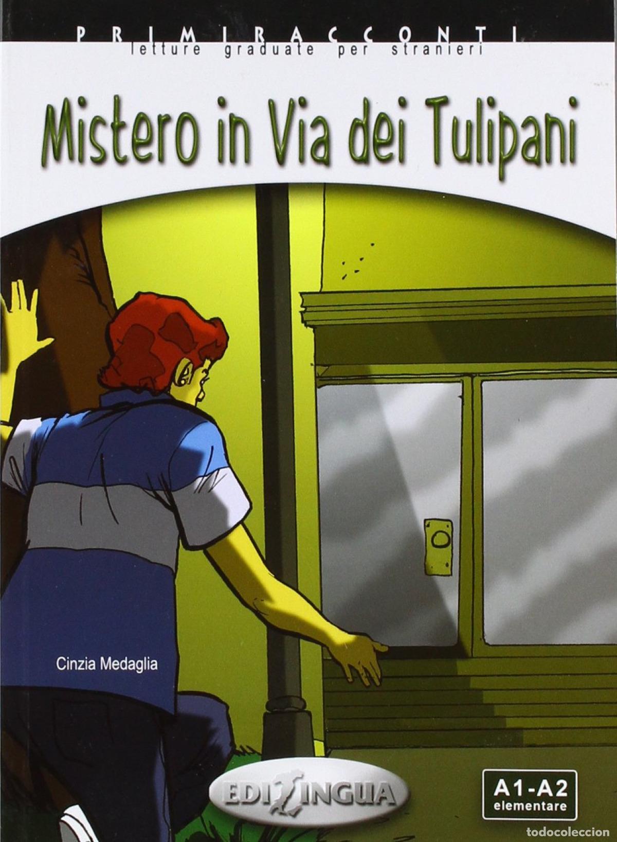 B&uuml;cher: MISTERIO IN VIA DEI TULIPANI - MEDAGLIA CINZIA