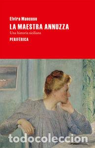 B&uuml;cher: MAESTRA ANNUZZA,LA - MANCUSO, ELVIRA