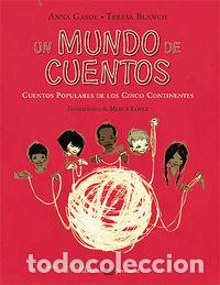 B&uuml;cher: UN MUNDO DE CUENTOS - GASOL ANNA BLANCH TERESA