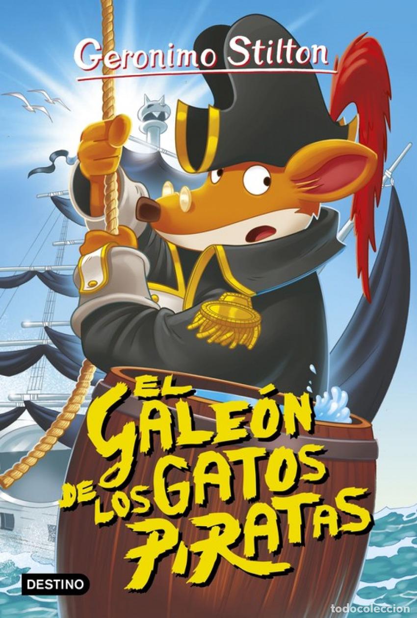 B&uuml;cher: EL GALE&Oacute;N DE LOS GATOS PIRATAS - STILTON, GERONIMO