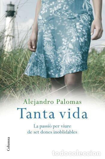 books: TANTA VIDA - ALEJANDRO PALOMAS