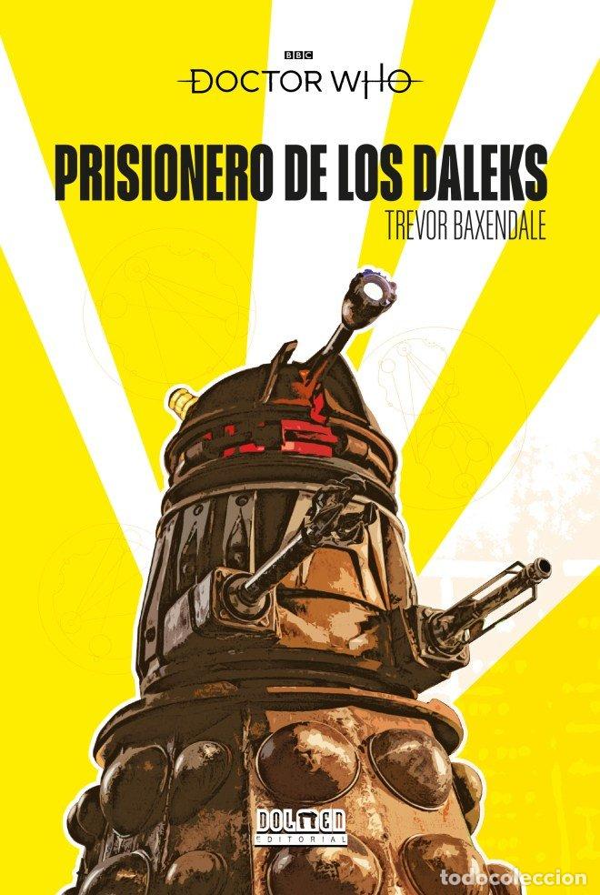 books: DOCTOR WHO PRISIONERO DE LOS DALEKS - BAXENDALE, TREVOR