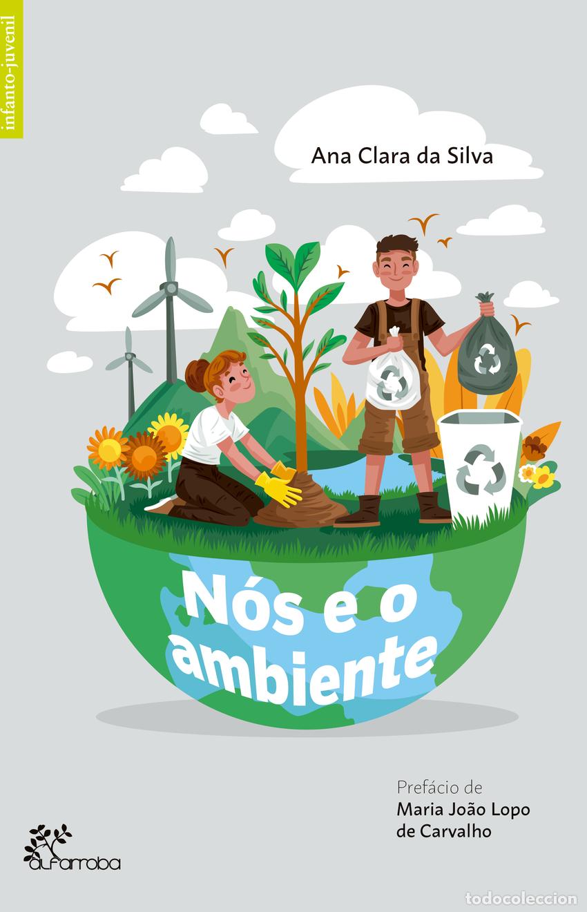 books: N&Oacute;S E O AMBIENTE - Clara Da Silva, Ana