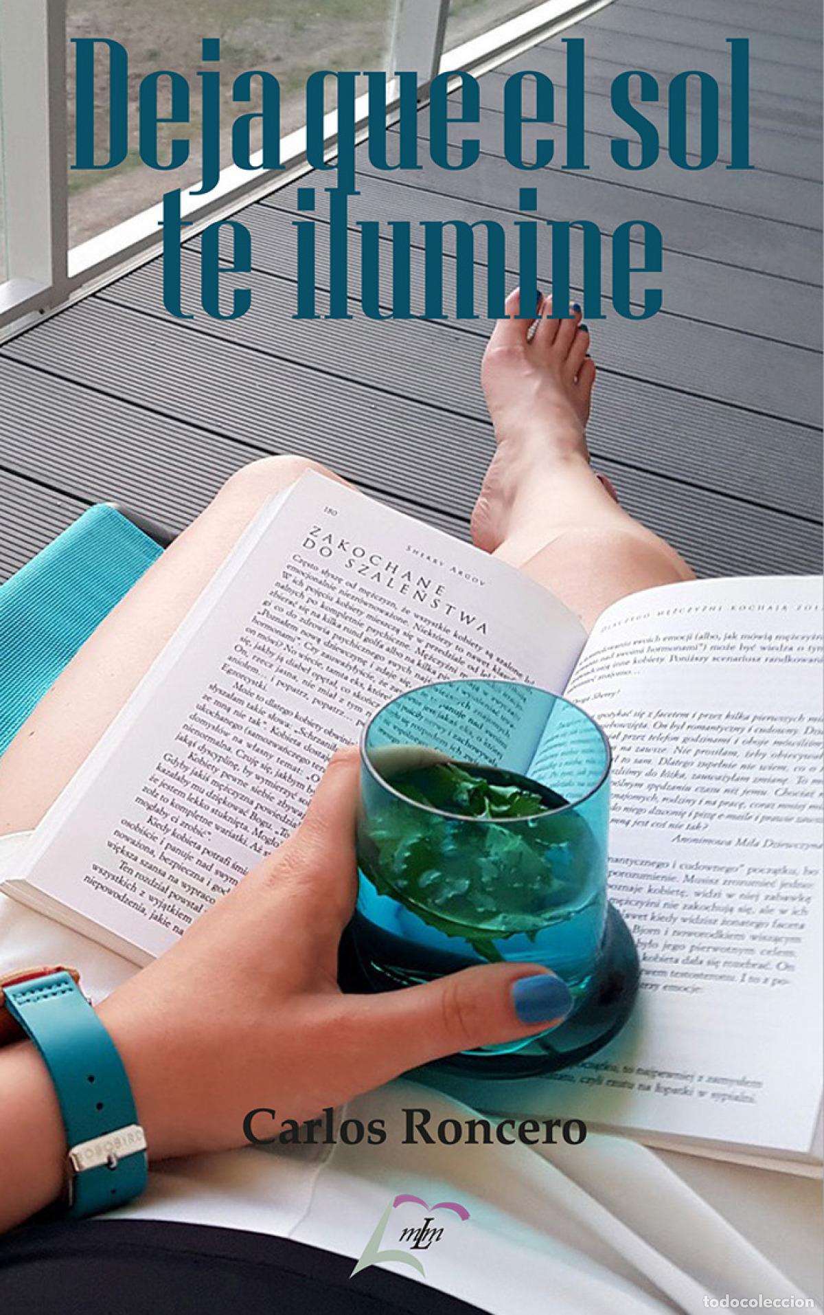 Livres: DEJA QUE EL SOL TE ILUMINE - Roncero, Carlos