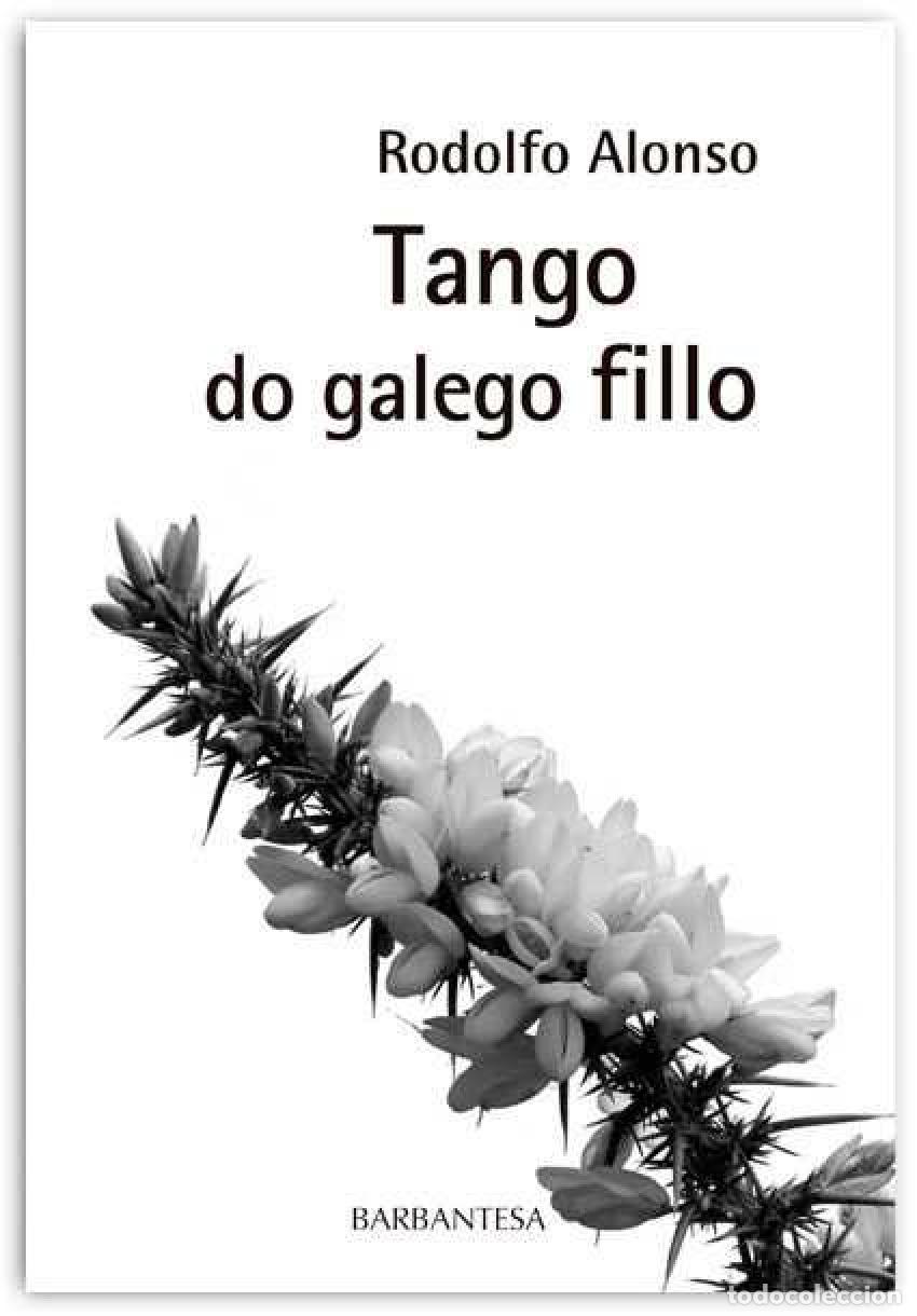 books: TANGO DO GALEGO FILLO - Alonso, Rodolfo
