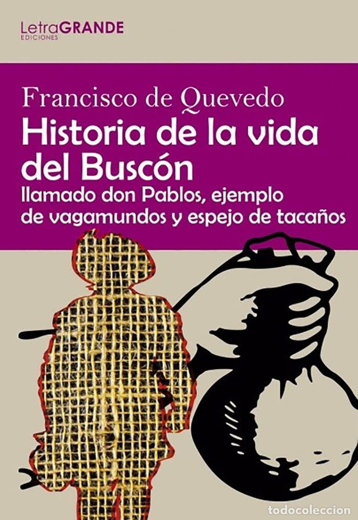 books: HISTORIA DE LA VIDA DEL BUSC&Oacute;N - Quevedo, Francisco
