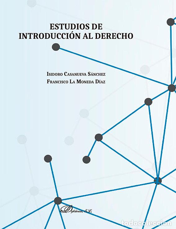 Libri: ESTUDIOS DE INTRODUCCION AL DERECHO - CASANUEVA SANCHEZ, ISIDORO