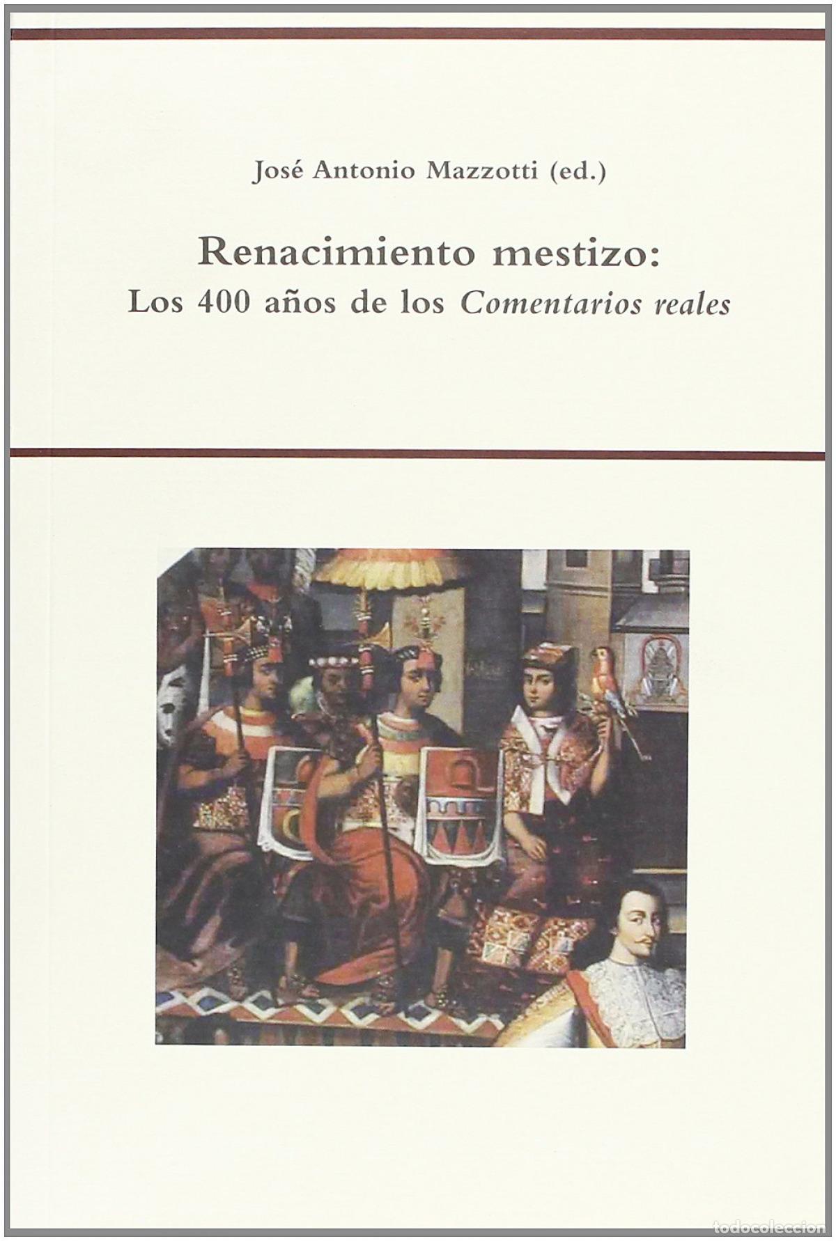 Livres: RENACIMIENTO MESTIZO - Mazzotti, Jose Antonio