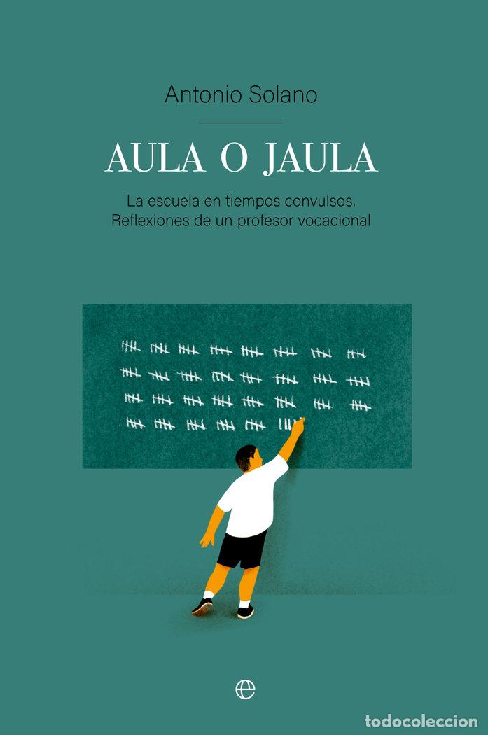 Livres: AULA O JAULA - SOLANO, TONI