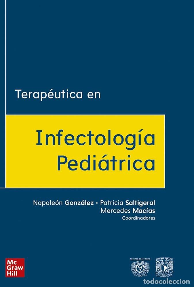 Livres: TERAPEUTICA EN INFECTOLOGIA PEDIATRICA - GONZALEZ, NAPOL