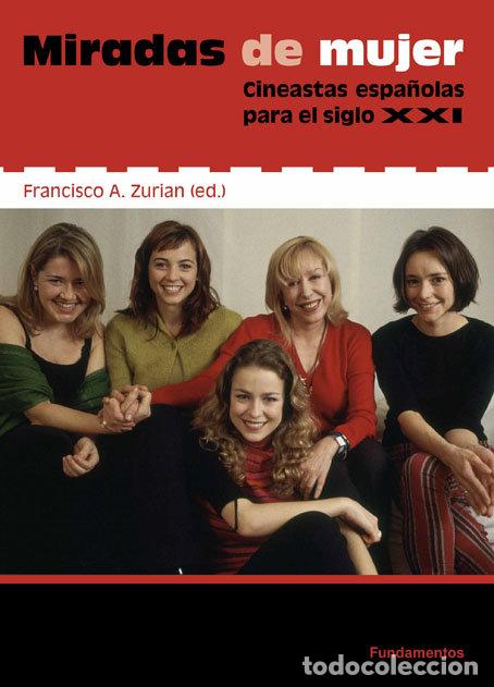 Livres: MIRADAS DE MUJER - ZURIAN, FRANCSICO A.