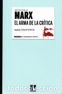Livres: MARX EL ARMA DE LA CRITICA - MARX, KARL