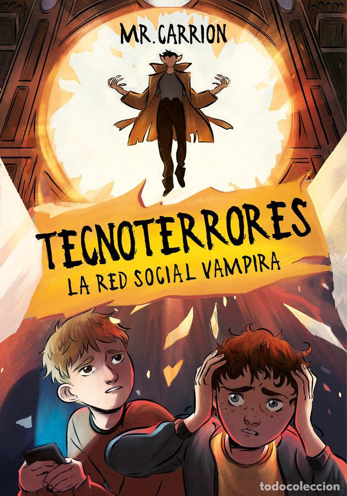Livres: RED SOCIAL VAMPIRA TECNOTERRORES 2,LA - MR. CARRION,