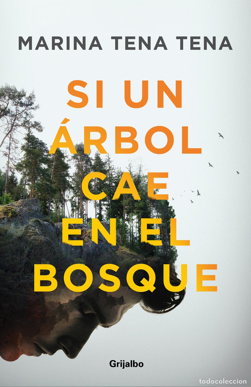 Livres: SI UN &Aacute;RBOL CAE EN EL BOSQUE - Tena Tena, Marina