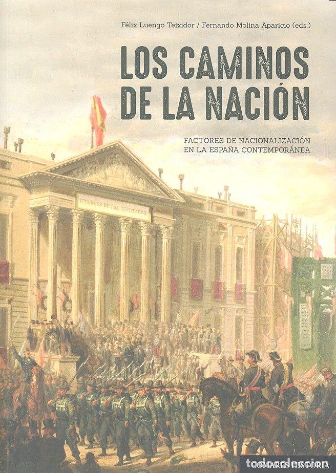 Livres: CAMINOS DE LA NACION,LOS - MOLINA APARICIO, FERNANDO