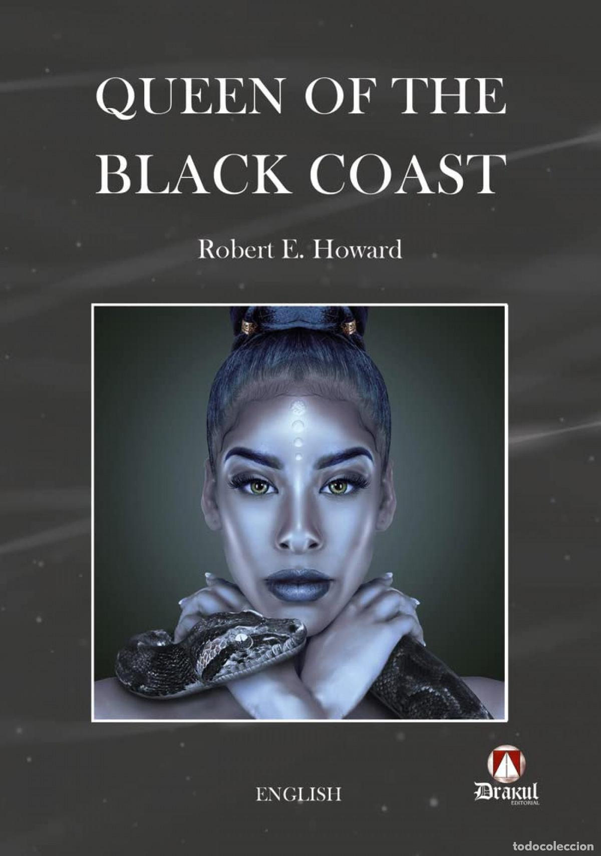 Libros: QUEEN OF THE BLACK COAST - Howard, Robert Ervin