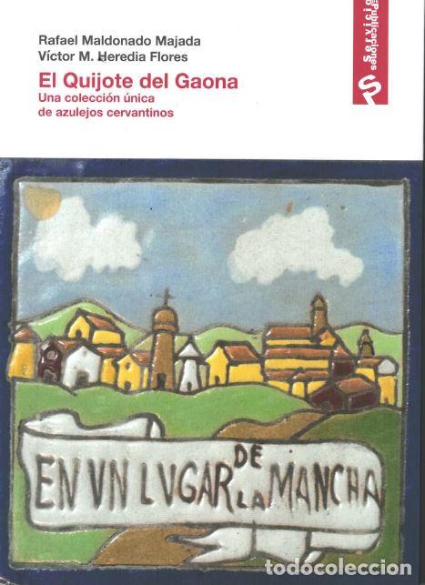 Libros: EL QUIJOTE DEL GAONA - Varios autores
