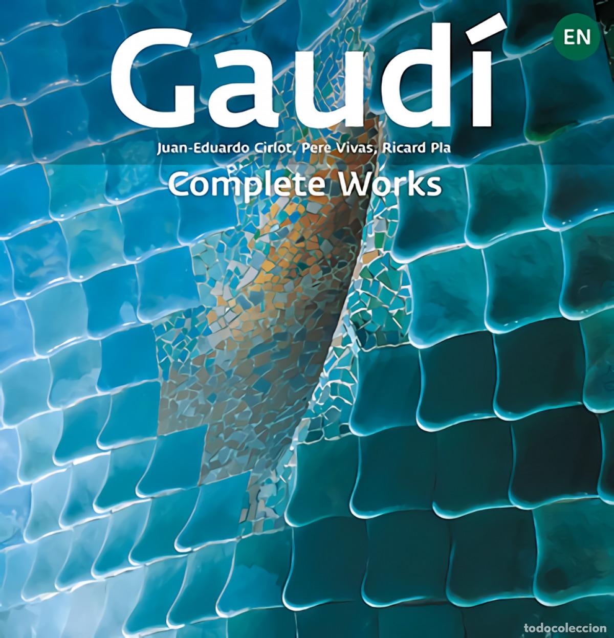 Libros: GAUD&Iacute;, INTRODUCTION TO HIS ARCHITECTURE - Cirlot Laporta, Juan Eduardo