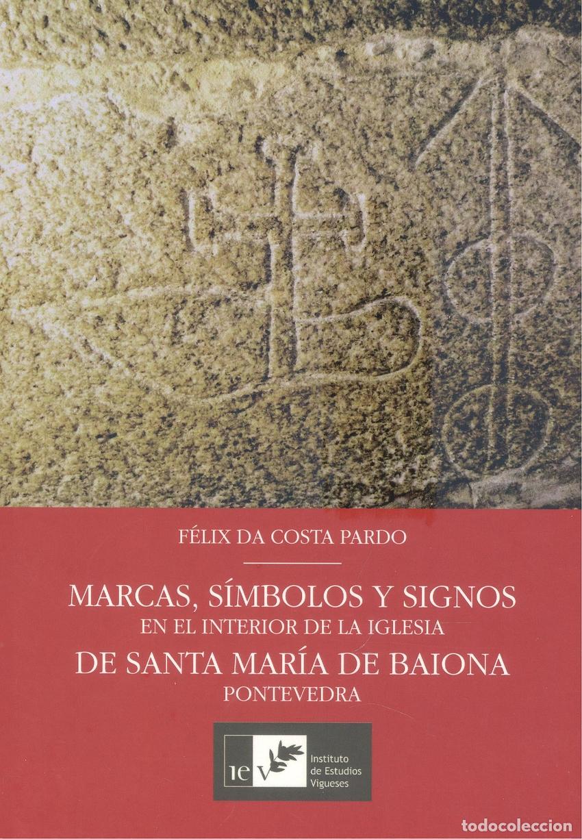 books: MARCAS,SIMBOLOS Y SIGNOS EN EL INTERIOR IGLESIA SANTA MARIA - DA COSTA PARDO, FELIX