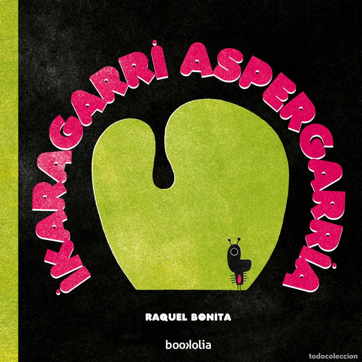 Livros: IKARAGARRI ASPERGARRIA - BONITA, RAQUEL