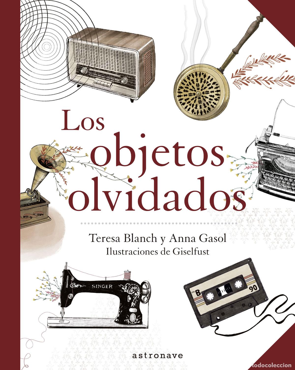 Libri: LOS OBJETOS OLVIDADOS - Anna Gasol