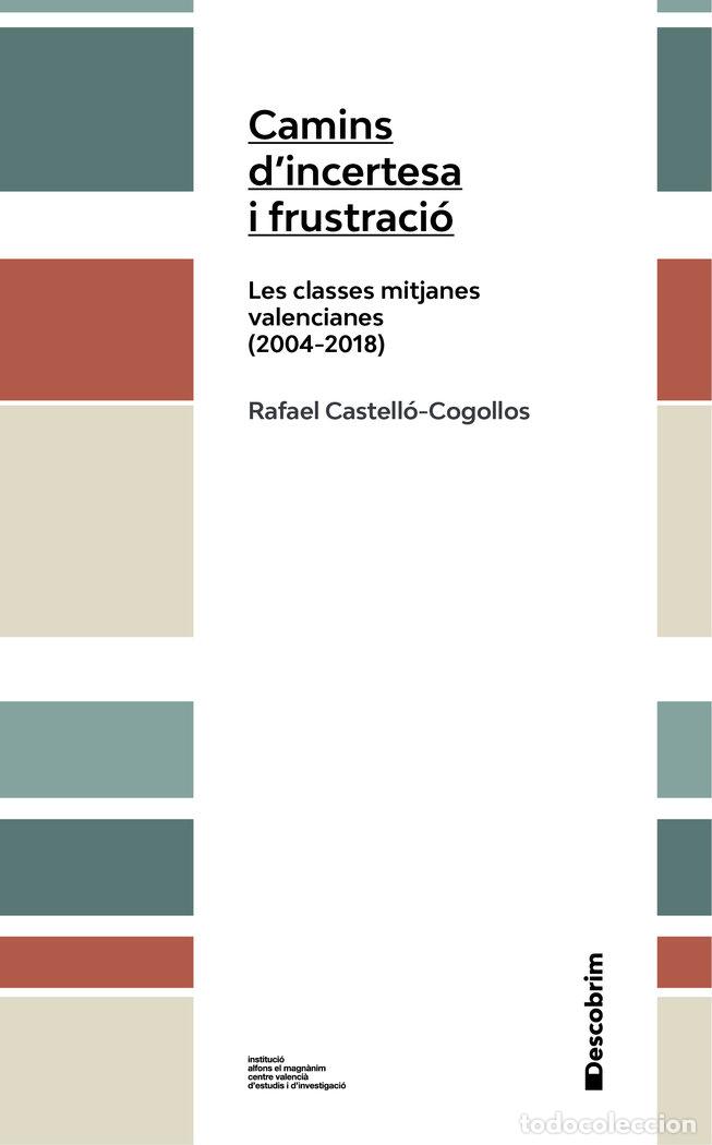 Livres: CAMINS DINCERTESA I FRUSTRACIO - CASTELLO I COGOLLOS, RAFAEL