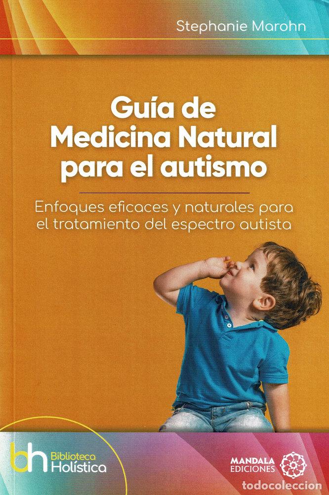 books: GUIA DE MEDICINA NATURAL PARA EL AUTISMO - MAROHN, STEPHANIE