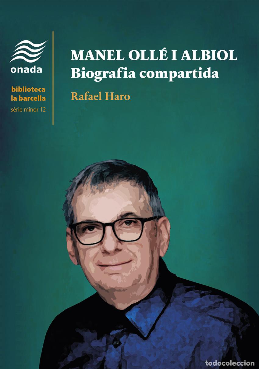 Libri: MANEL OLL&Eacute; I ALBIOL. BIOGRAFIA COMPARTIDA - Haro Sancho, Rafael