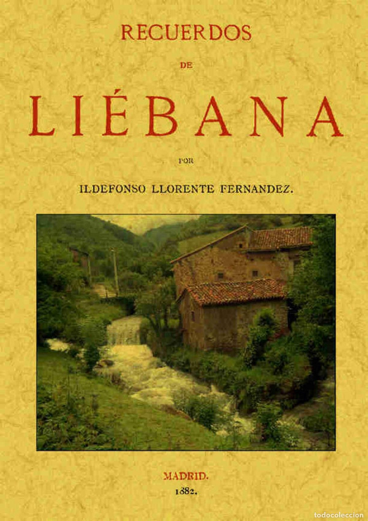 Livros: RECUERDOS DE LIEBANA - Llorente, Ildefonso