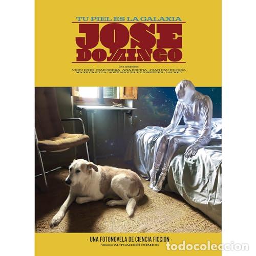 Livros: TU PIEL ES LA GALAXIA - DOMINGO, JOSE