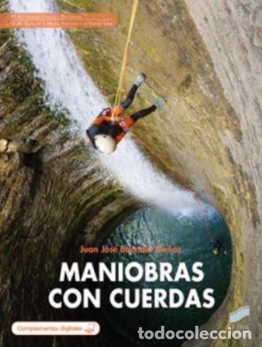Libri: MANIOBRAS CON CUERDAS - Buend&iacute;a Mu&ntilde;oz, Juan Jos&eacute;