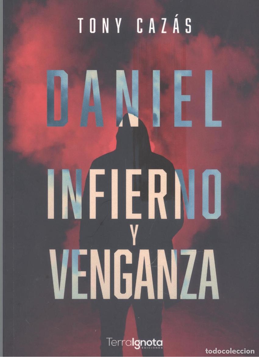 Libri: DANIEL. INFIERNO Y VENGANZA - Caz&aacute;s, Tony