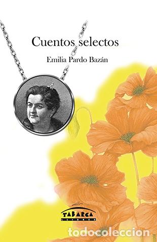 Libros: CUENTOS SELECTOS -EMILIA PARDO BAZAN-BACH - Sales, Emilio
