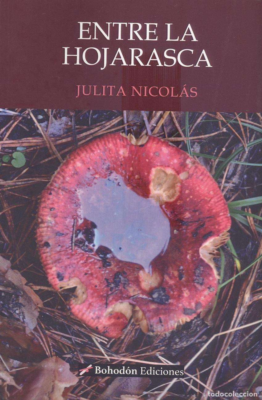 books: ENTRE LA HOJARASCA - NICOL&Aacute;S ZABALA, JULITA