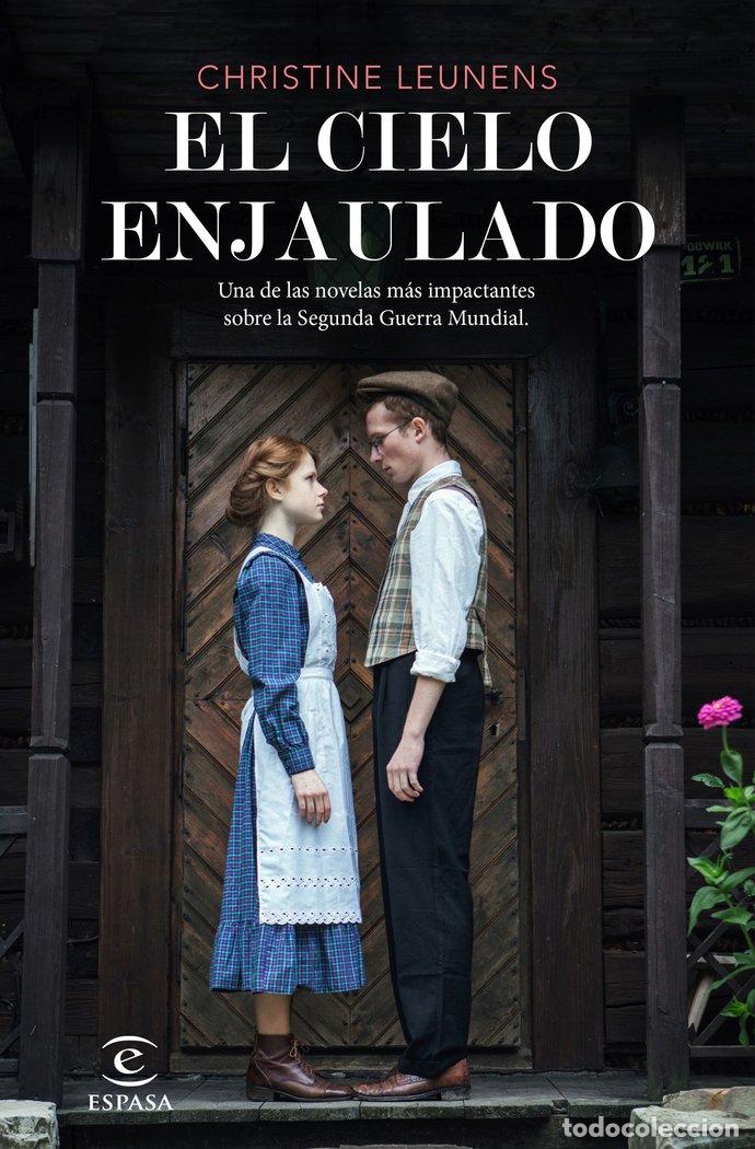Libri: EL CIELO ENJAULADO - CHRISTINE LEUNENS